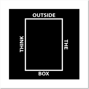 Think Outside The Box Posters and Art